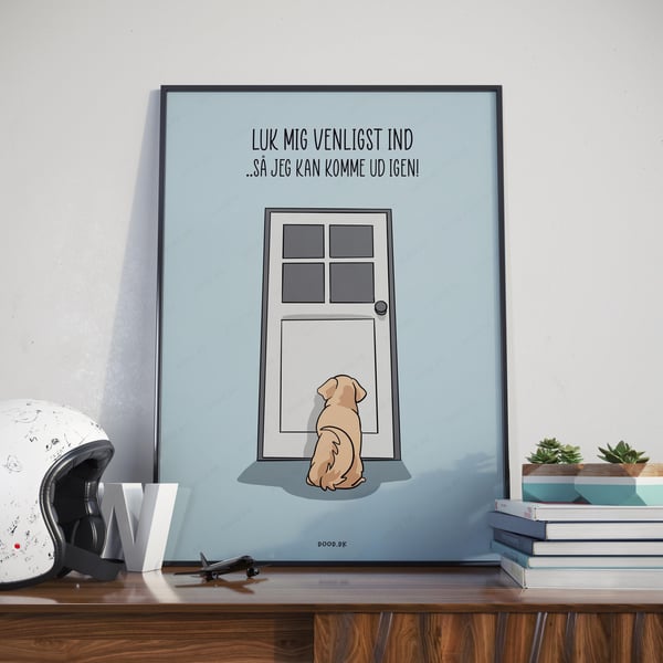 Sjov plakat med hund der gerne vil ind